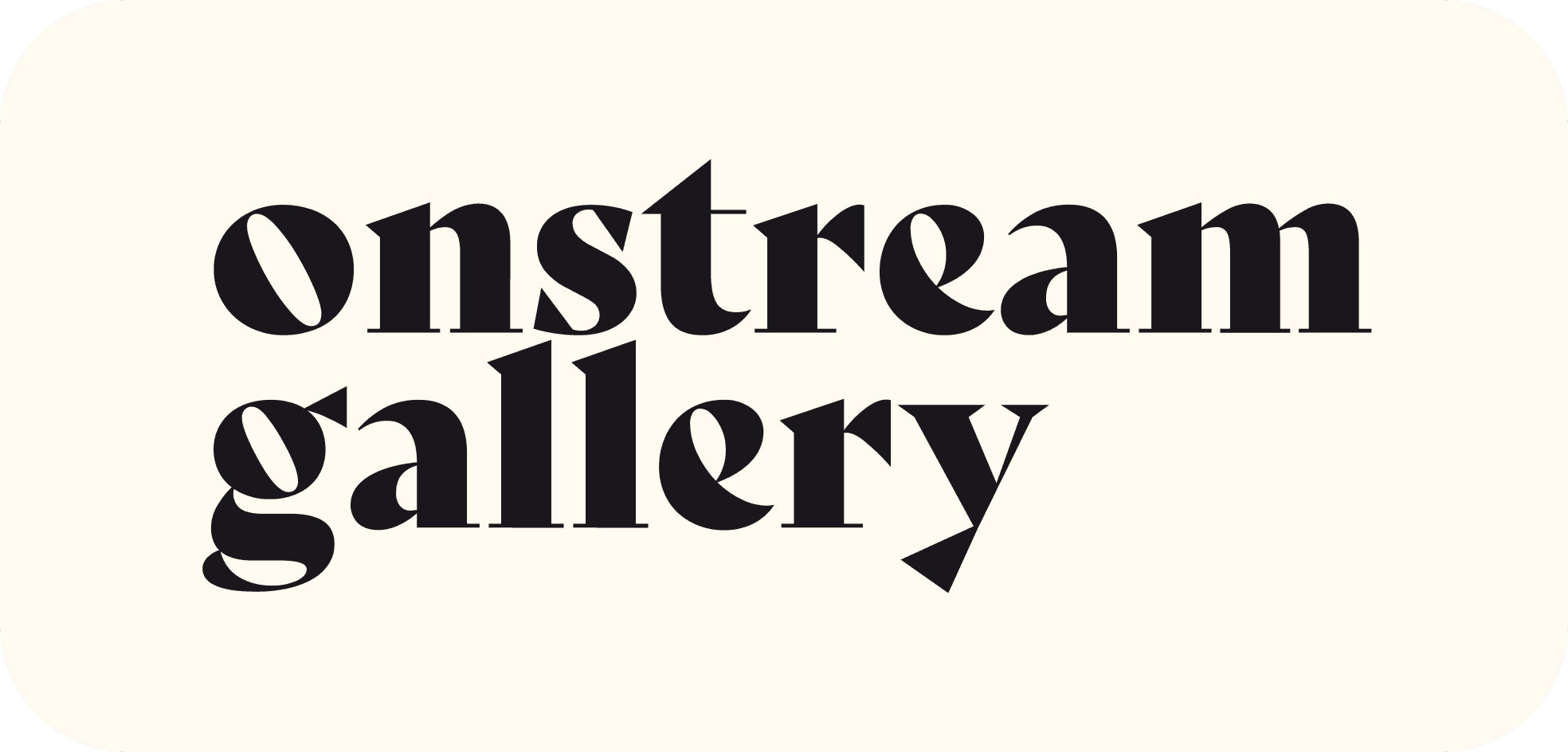 ONSTREAM GALLERY